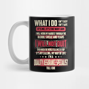 Quality Assurance Specialist What i Do Mug